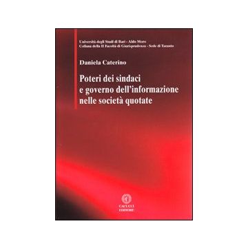 Poteri dei sindaci e governo dell'informazione nelle società quotate