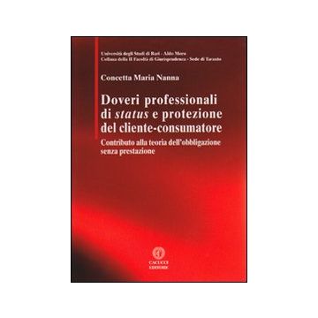 Doveri professionali di status e protezione del cliente-consumatore