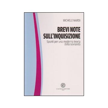 Brevi note sull'inquisizione. Spunti per una moderna teoria della sovranità