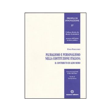 Pluralismo e personalismo nella Costituzione italiana. Il contributo di Aldo Moro