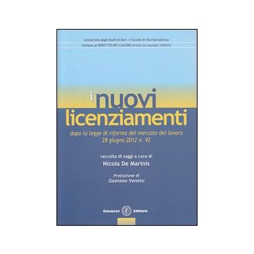 I nuovi licenziamenti