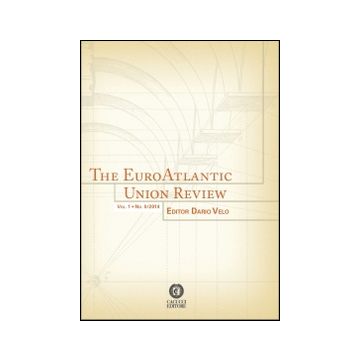 The EuroAtlantic union review (2014). Vol. 1