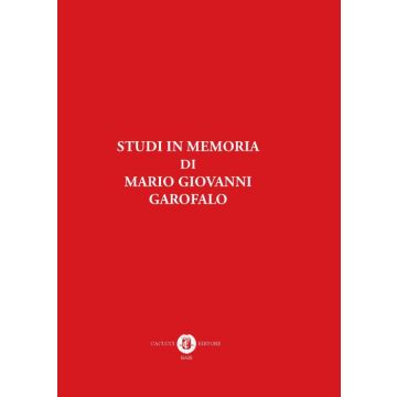 Studi in memoria di Mario Giovanni Garofalo