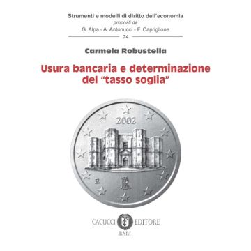 Usura bancaria e determinazione del «tasso soglia»