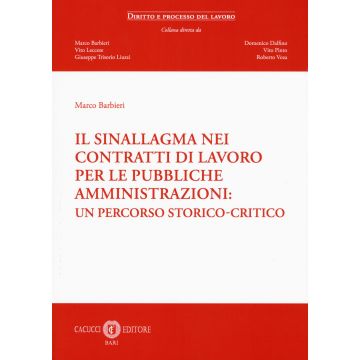 Il sinallagma nei contratti di lavoro per le pubbliche amministrazioni: un percorso storico-critico