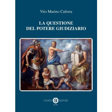 La questione del potere giudiziario