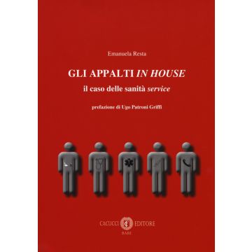 Gli appalti in house. Il caso delle sanità service