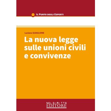 La nuova legge sulle unioni civili e convivenze