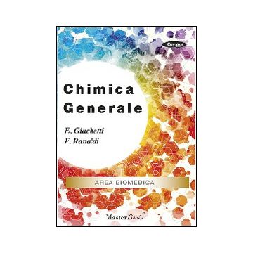 Chimica generale. Area biomedica (Giachetti Eugenio;Ranaldi Francesco - Masterbooks)