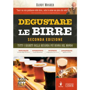Degustare le birre. Tutti i segreti della bevanda più buona del mondo