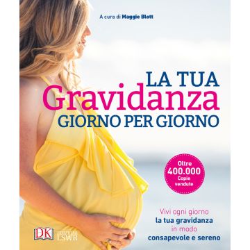 La tua gravidanza giorno per giorno
