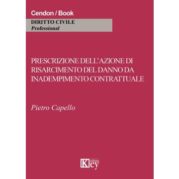 Prescrizione dell'azione di risarcimento del danno da inadempimento contrattuale
