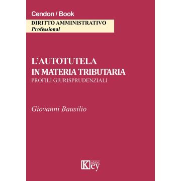 L'autotutela in materia tributaria. Profili giurisprudenziali