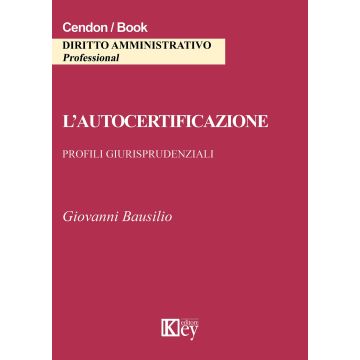L'autocertificazione. Profili giurisprudenziali
