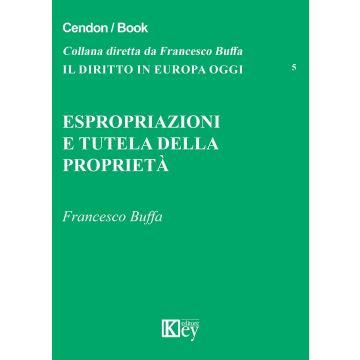 Espropriazione e tutela della proprietà