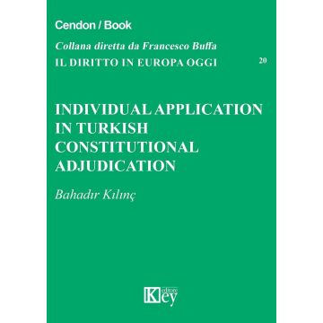 Individual application in Turkish constitutional adjudication court