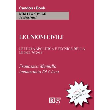 Le unioni civili. Lettura apolitica e tecnica della legge 76/2016