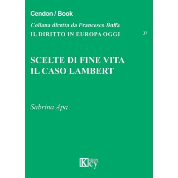 Scelte di fine vita. Il caso Lambert