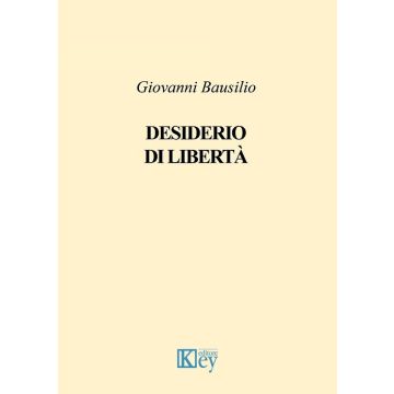 Desiderio di libertà