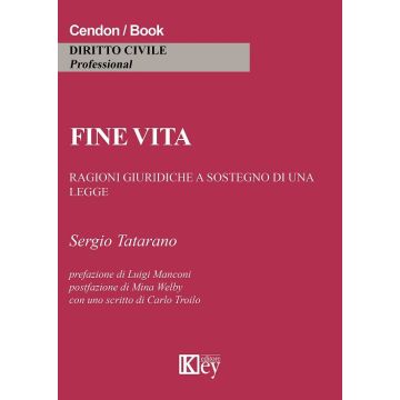 Fine vita. Ragioni giuridiche a sostegno di una legge