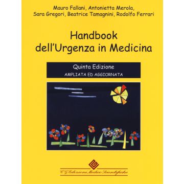Handbook dell'urgenza in medicina. Ediz. ampliata