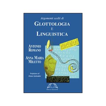 Argomenti scelti di glottologia e linguistica