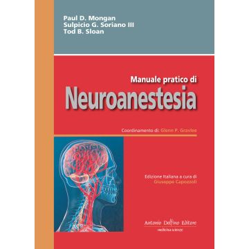 Manuale pratico di Neoroanestesia [Morgan, Soriano - Delfino Editore] 