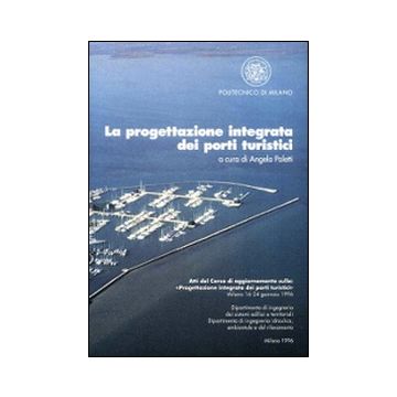 La progettazione integrata dei porti turistici