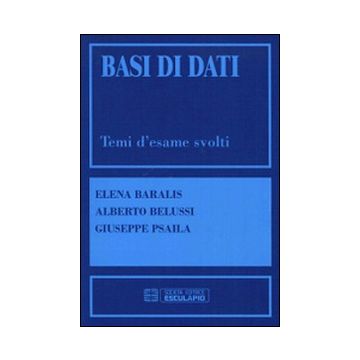 Basi di dati. Temi d'esame svolti