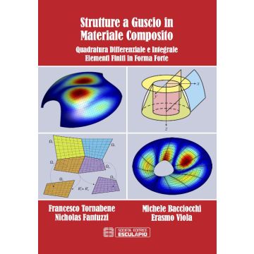 Strutture a guscio in materiale composito. Quadratura differenziale e integrale. Elementi finiti in forma forte