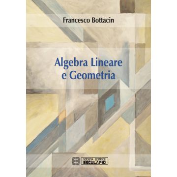 Algebra lineare e geometria 2/ed.