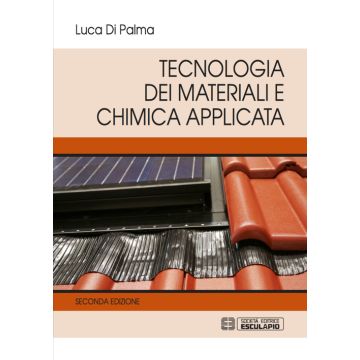 Tecnologia dei materiali e chimica applicata 2/ed.