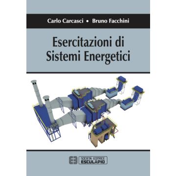 Esercitazioni di sistemi energetici 2/ed.