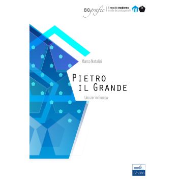 Pietro il Grande. Uno zar in Europa