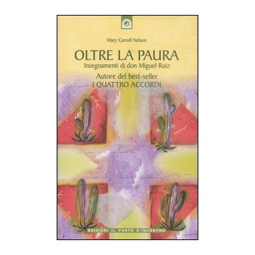 Gli insegnamenti di don Miguel Ruiz. Un dono di saggezza tolteca