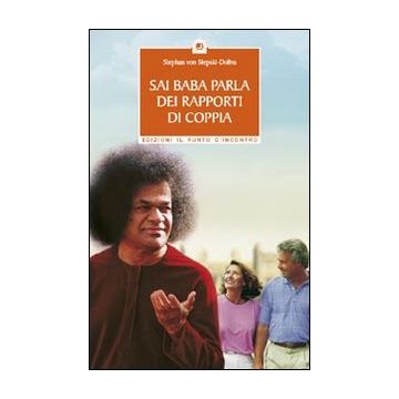 Sai Baba parla dei rapporti di coppia