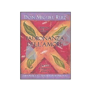 L'essenza della padronanza dell'amore