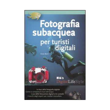 Fotografia subacquea per turisti digitali