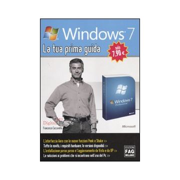 Windows 7. La tua prima guida