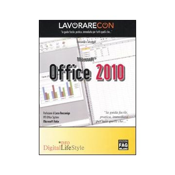 Lavorare con Microsoft Office 2010