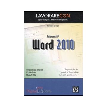 Lavorare con Microsoft Word 2010