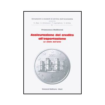 Assicurazione del credito all'esportazione. Lo stato dell'arte