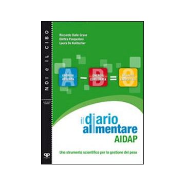 Il diario alimentare AIDAP. Uno strumento scientifico per la gestione del peso