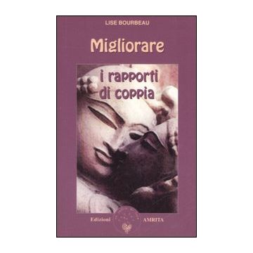 Migliorare i rapporti di coppia