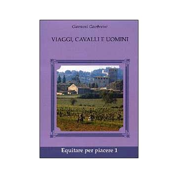 Viaggi, cavalli e uomini