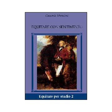 Equitare con sentimento (Mazzoleni Giancarlo - Equitare)