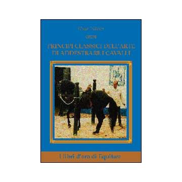 Principi classici dell'arte di addestrare i cavalli
