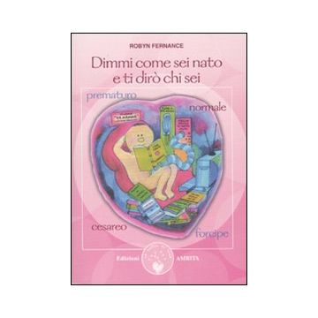 Dimmi come sei nato e ti dirò chi sei