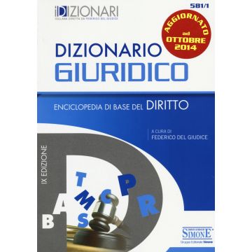 Dizionario giuridico. Enciclopedia di base del diritto