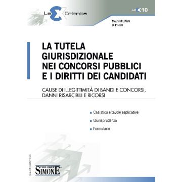 La tutela giurisdizionale nei concorsi pubblici e i diritti dei candidati